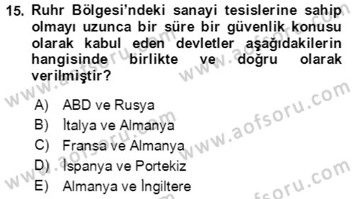 Uluslararası Politika 1 Dersi 2020 - 2021 Yılı Yaz Okulu Sınav Soruları 15. Soru
