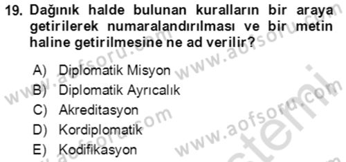 Uluslararası Politika 1 Dersi 2020 - 2021 Yılı Yaz Okulu Sınav Soruları 19. Soru