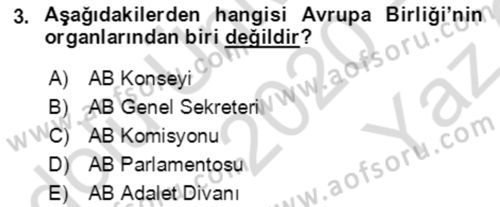 Uluslararası Politika 1 Dersi 2020 - 2021 Yılı Yaz Okulu Sınavı 3. Soru