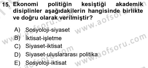 Uluslararası Politika 1 Dersi 2021 - 2022 Yılı (Vize) Ara Sınavı 15. Soru