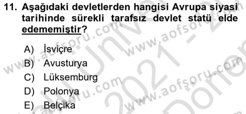 Uluslararası Politika 1 Dersi 2021 - 2022 Yılı (Final) Dönem Sonu Sınav Soruları 11. Soru