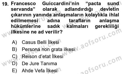 Uluslararası Politika 1 Dersi 2021 - 2022 Yılı (Final) Dönem Sonu Sınav Soruları 19. Soru