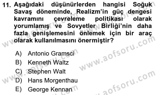 Uluslararası Politika 1 Dersi 2022 - 2023 Yılı (Vize) Ara Sınav Soruları 11. Soru