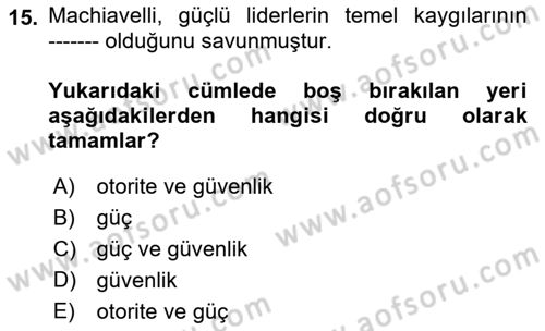 Uluslararası Politika 1 Dersi 2022 - 2023 Yılı (Vize) Ara Sınav Soruları 15. Soru