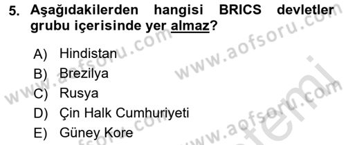 Uluslararası Politika 1 Dersi 2022 - 2023 Yılı (Vize) Ara Sınav Soruları 5. Soru