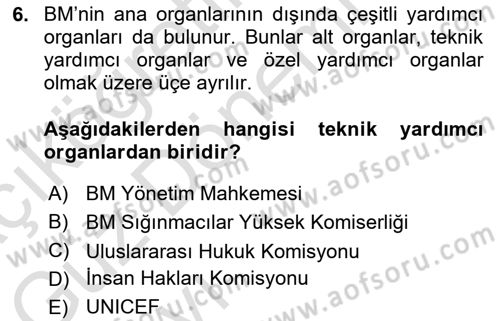 Uluslararası Politika 1 Dersi 2022 - 2023 Yılı (Vize) Ara Sınav Soruları 6. Soru