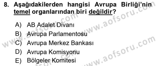 Uluslararası Politika 1 Dersi 2022 - 2023 Yılı (Vize) Ara Sınav Soruları 8. Soru