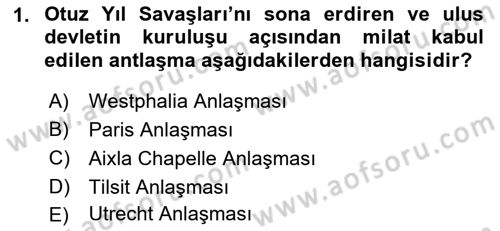 Uluslararası Politika 1 Dersi 2022 - 2023 Yılı (Final) Dönem Sonu Sınav Soruları 1. Soru