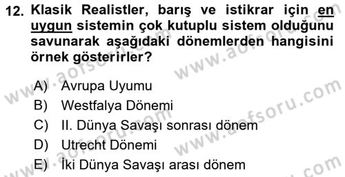 Uluslararası Politika 1 Dersi 2023 - 2024 Yılı (Vize) Ara Sınav Soruları 12. Soru