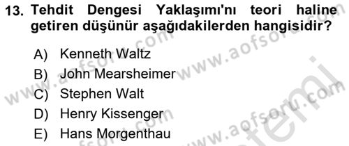 Uluslararası Politika 1 Dersi 2023 - 2024 Yılı (Vize) Ara Sınav Soruları 13. Soru