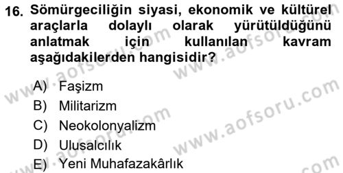 Uluslararası Politika 1 Dersi 2023 - 2024 Yılı (Vize) Ara Sınav Soruları 16. Soru