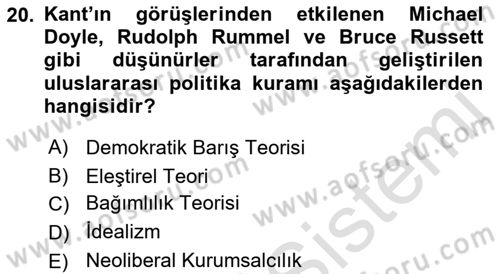 Uluslararası Politika 1 Dersi 2023 - 2024 Yılı (Vize) Ara Sınav Soruları 20. Soru