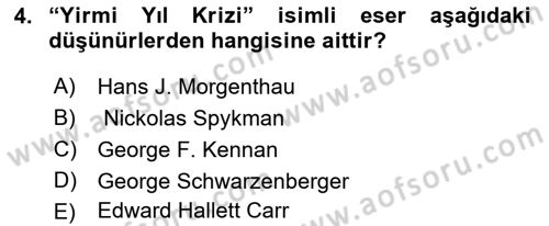 Uluslararası Politika 1 Dersi 2023 - 2024 Yılı (Vize) Ara Sınav Soruları 4. Soru