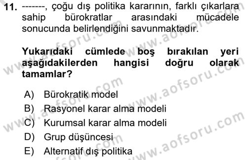 Uluslararası Politika 1 Dersi 2023 - 2024 Yılı (Final) Dönem Sonu Sınav Soruları 11. Soru