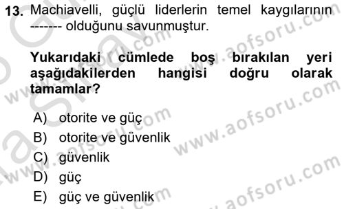 Uluslararası Politika 1 Dersi 2024 - 2025 Yılı (Vize) Ara Sınav Soruları 13. Soru