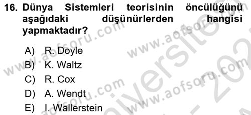 Uluslararası Politika 1 Dersi 2024 - 2025 Yılı (Vize) Ara Sınav Soruları 16. Soru