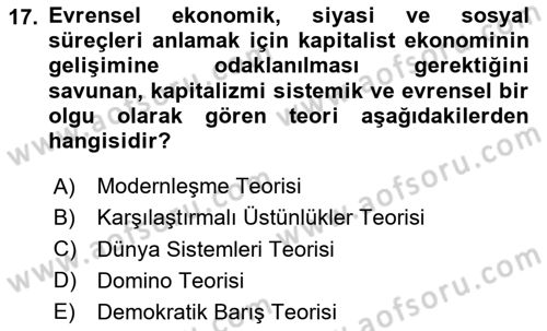 Uluslararası Politika 1 Dersi 2024 - 2025 Yılı (Vize) Ara Sınav Soruları 17. Soru