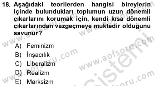 Uluslararası Politika 1 Dersi 2024 - 2025 Yılı (Vize) Ara Sınav Soruları 18. Soru