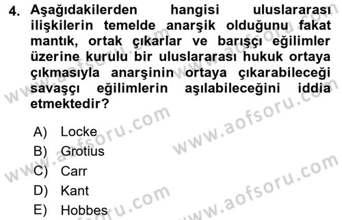 Uluslararası Politika 1 Dersi 2024 - 2025 Yılı (Vize) Ara Sınav Soruları 4. Soru