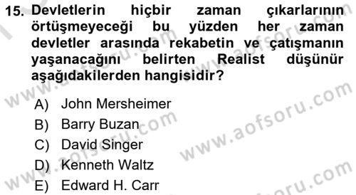 Uluslararası Politika 1 Dersi 2024 - 2025 Yılı (Final) Dönem Sonu Sınav Soruları 15. Soru