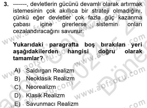 Uluslararası Politika 1 Dersi 2024 - 2025 Yılı (Final) Dönem Sonu Sınav Soruları 3. Soru