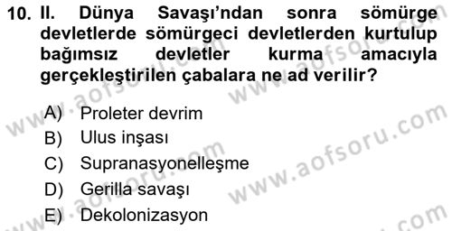 Uluslararası Politika 1 Dersi 2025 - 2026 Yılı (Vize) Ara Sınav Soruları 10. Soru