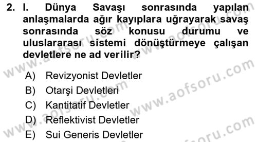 Uluslararası Politika 1 Dersi 2025 - 2026 Yılı (Vize) Ara Sınav Soruları 2. Soru
