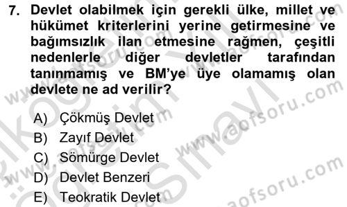 Uluslararası Politika 1 Dersi 2025 - 2026 Yılı (Vize) Ara Sınav Soruları 7. Soru