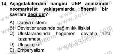 Uluslararası Politika 2 Dersi 2012 - 2013 Yılı (Vize) Ara Sınav Soruları 14. Soru