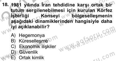 Uluslararası Politika 2 Dersi 2012 - 2013 Yılı (Vize) Ara Sınav Soruları 18. Soru