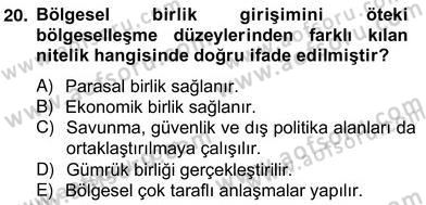 Uluslararası Politika 2 Dersi 2012 - 2013 Yılı (Vize) Ara Sınav Soruları 20. Soru