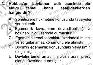 Uluslararası Politika 2 Dersi 2012 - 2013 Yılı (Vize) Ara Sınav Soruları 3. Soru