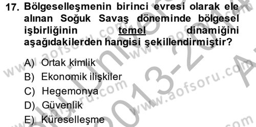 Uluslararası Politika 2 Dersi 2013 - 2014 Yılı (Vize) Ara Sınav Soruları 17. Soru
