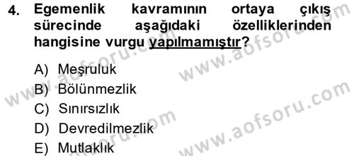 Uluslararası Politika 2 Dersi 2013 - 2014 Yılı (Vize) Ara Sınav Soruları 4. Soru
