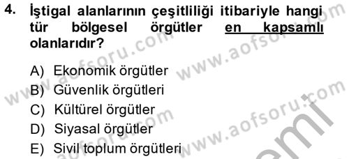 Uluslararası Politika 2 Dersi 2013 - 2014 Yılı (Final) Dönem Sonu Sınav Soruları 4. Soru