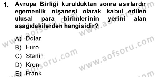 Uluslararası Politika 2 Dersi 2014 - 2015 Yılı (Vize) Ara Sınav Soruları 1. Soru