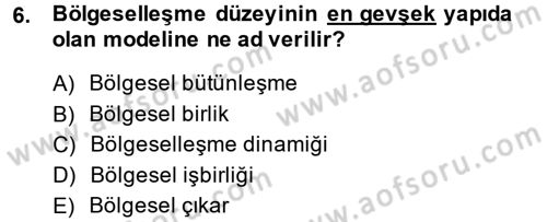 Uluslararası Politika 2 Dersi 2014 - 2015 Yılı (Vize) Ara Sınav Soruları 6. Soru