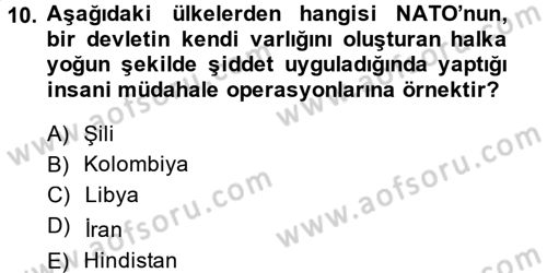 Uluslararası Politika 2 Dersi 2014 - 2015 Yılı (Final) Dönem Sonu Sınav Soruları 10. Soru
