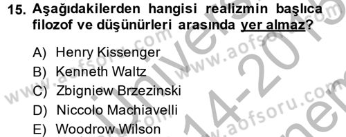 Uluslararası Politika 2 Dersi 2014 - 2015 Yılı (Final) Dönem Sonu Sınav Soruları 15. Soru