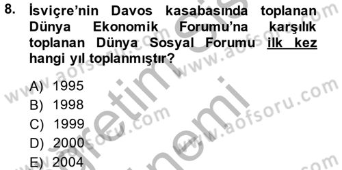 Uluslararası Politika 2 Dersi 2014 - 2015 Yılı (Final) Dönem Sonu Sınav Soruları 8. Soru