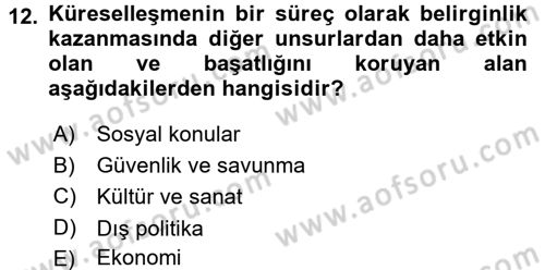 Uluslararası Politika 2 Dersi 2015 - 2016 Yılı (Final) Dönem Sonu Sınav Soruları 12. Soru