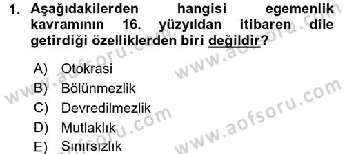 Uluslararası Politika 2 Dersi 2016 - 2017 Yılı (Vize) Ara Sınav Soruları 1. Soru