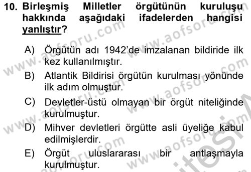 Uluslararası Politika 2 Dersi 2016 - 2017 Yılı (Vize) Ara Sınav Soruları 10. Soru