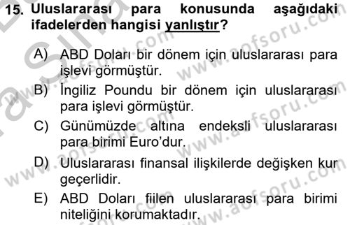 Uluslararası Politika 2 Dersi 2016 - 2017 Yılı (Vize) Ara Sınav Soruları 15. Soru