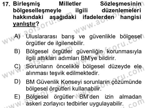 Uluslararası Politika 2 Dersi 2016 - 2017 Yılı (Vize) Ara Sınav Soruları 17. Soru