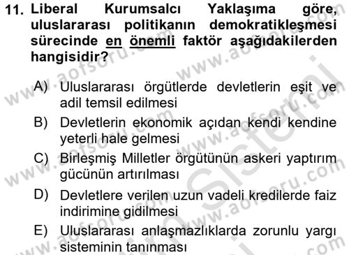 Uluslararası Politika 2 Dersi 2016 - 2017 Yılı (Final) Dönem Sonu Sınav Soruları 11. Soru
