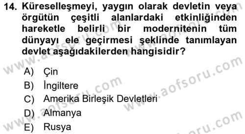 Uluslararası Politika 2 Dersi 2016 - 2017 Yılı (Final) Dönem Sonu Sınav Soruları 14. Soru