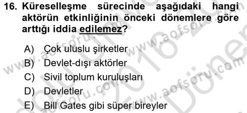 Uluslararası Politika 2 Dersi 2016 - 2017 Yılı (Final) Dönem Sonu Sınav Soruları 16. Soru