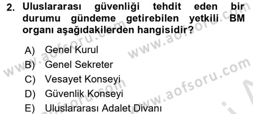 Uluslararası Politika 2 Dersi 2016 - 2017 Yılı (Final) Dönem Sonu Sınav Soruları 2. Soru