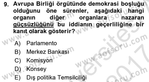 Uluslararası Politika 2 Dersi 2016 - 2017 Yılı (Final) Dönem Sonu Sınav Soruları 9. Soru